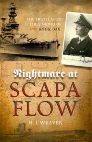 Nightmare at Scapa Flow de H.J. Weaver