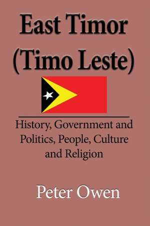 East Timor (Timo Leste) de Owen Peter