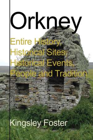 Orkney de Kingsley Foster
