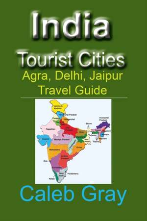 India Tourist Cities de Caleb Gray