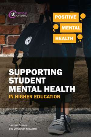 Supporting Student Mental Health in Higher Education de Jonathan Glazzard