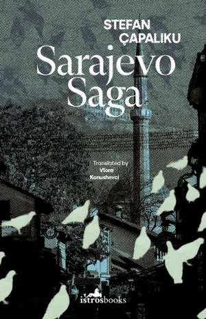 Sarajevo Saga de Stefan Capaliku