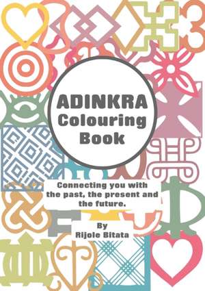 Adinkra Colouring Book de Rijole Bitata