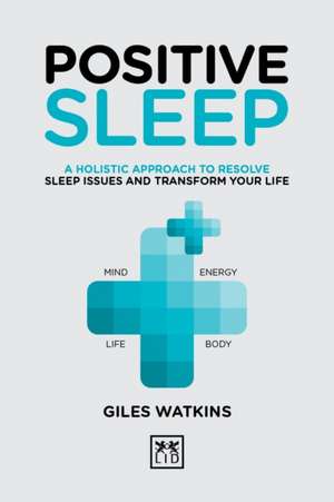 POSITIVE SLEEP de A. J. Watkins