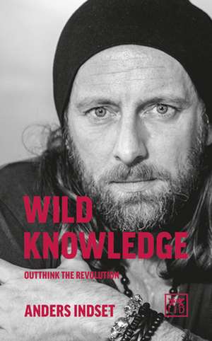 Wild Knowledge de Anders Indset