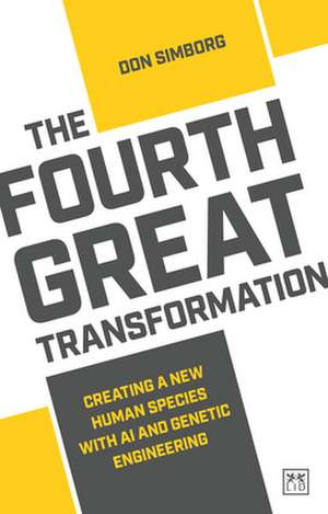 The Fourth Great Transformation de Don Simborg