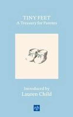 Tiny Feet: A Treasury for Parents