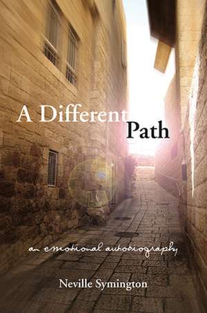 A Different Path de Neville Symington