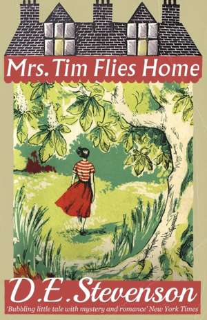 Mrs. Tim Flies Home de D. E. Stevenson