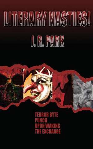 Literary Nasties de J. R. Park