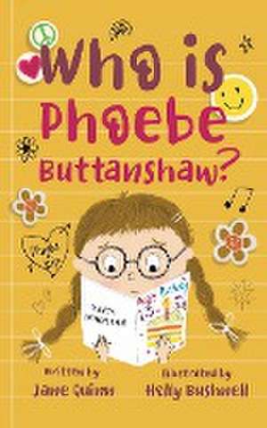 Who is Phoebe Buttanshaw? de Jane Quinn