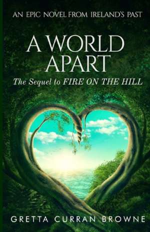 A World Apart de Gretta Curran Browne