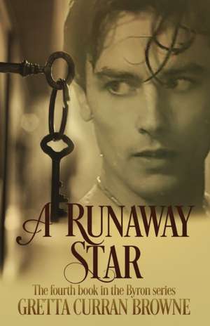 A Runaway Star de Gretta Curran Browne