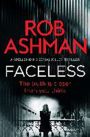 Faceless de Rob Ashman