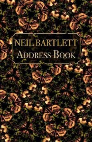 Address Book de Neil Bartlett