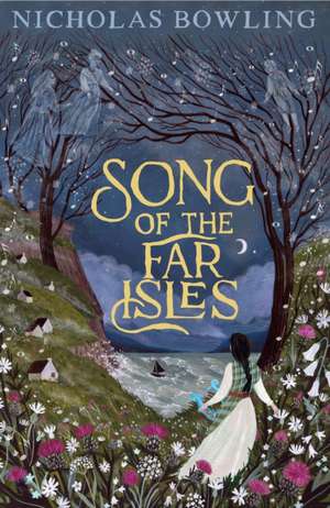 Song of the Far Isles de Nicholas Bowling