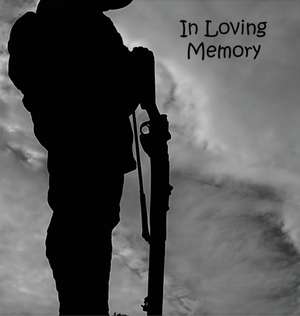 Soldier at War, Fighting, Hero, In Loving Memory Funeral Guest Book, Wake, Loss, Memorial Service, Love, Condolence Book, Funeral Home, Combat, Church, Thoughts, Battle and In Memory Guest Book (Hardback) de Lollys Publishing