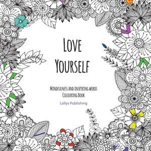 Love Yourself de Lollys Publishing