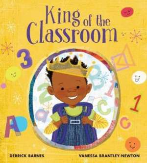 King of the Classroom de Derrick Barnes