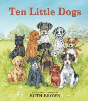 Ten Little Dogs de Ruth Brown