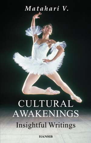 Cultural Awakenings de Matahari V.