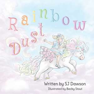 Rainbow Dust de Sj Dawson