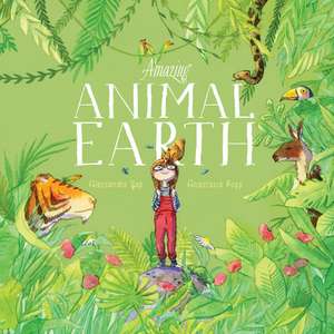 Amazing Animal Earth de Alessandra Yapp