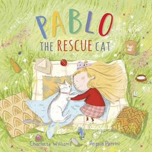 Pablo the Rescue Cat de Charlotte Williams