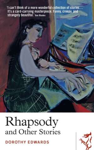 Rhapsody and Other Stories de Dorothy Edwards