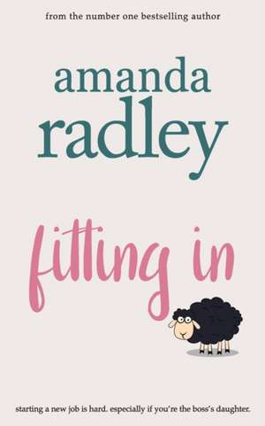 Fitting In: A heartwarming exploration of the art of fitting in de Amanda Radley