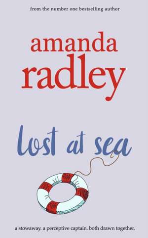 Lost at Sea: Engaging, feel-good romcom de Amanda Radley