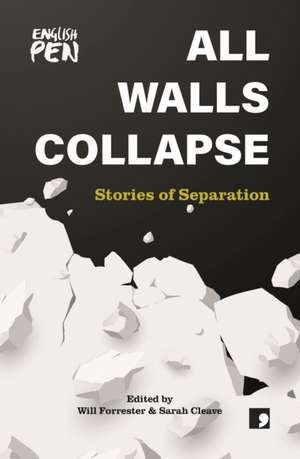 All Walls Collapse de Geetanjali Shree