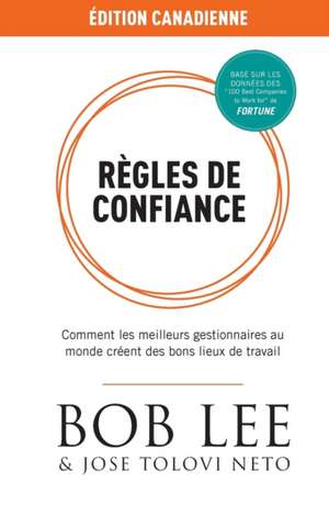 Règles de Confiance de Bob Lee