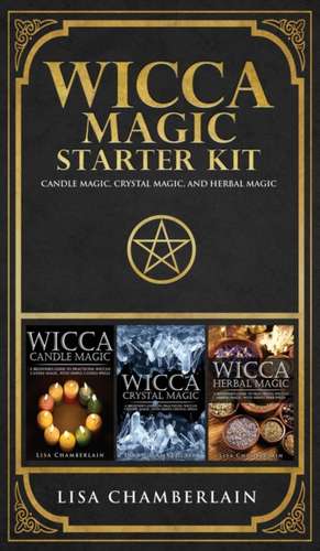 Wicca Magic Starter Kit de Lisa Chamberlain