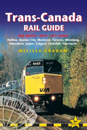 Trans-Canada Rail Guide de Melissa Graham