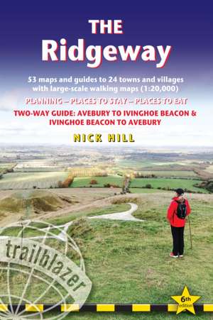 Ridgeway Trailblazer Walking Guide de Nick Hill