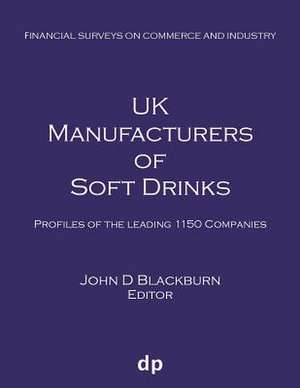 UK Manufacturers of Soft Drinks de John D Blackburn