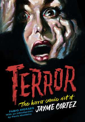 Terror: The Art of Jayme Cortez de Fabio Moraes