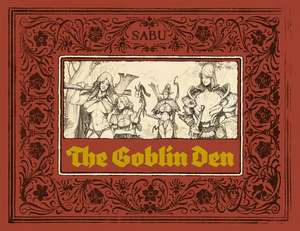 The Goblin Den de S. Abu