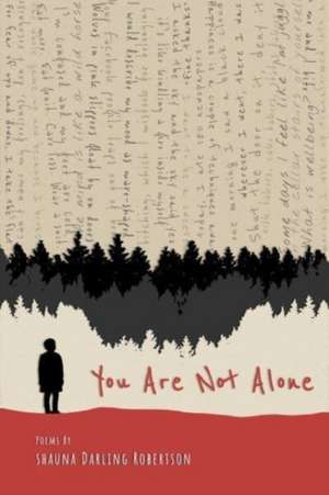 You Are Not Alone de Shauna Darling Robertson