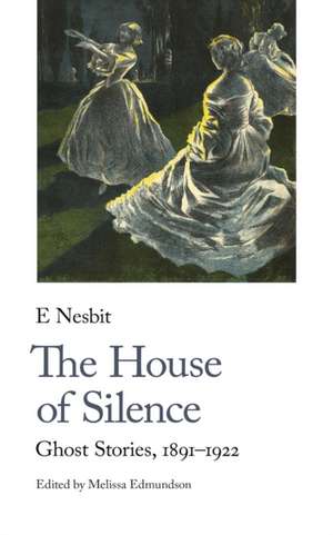 The House of Silence de E. Nesbit