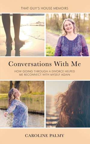 Conversations With Me de Caroline Palmy