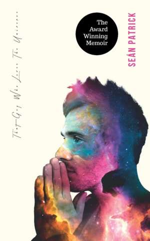 That Guy Who Loves The Universe de Sean Patrick