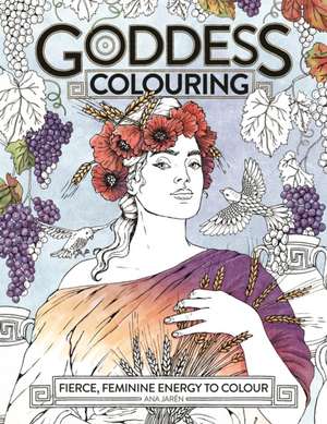 Goddess Colouring de Ana Jaren