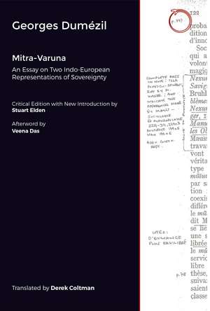 Mitra-Varuna: An Essay on Two Indo-European Representations of Sovereignty de Georges Dumézil