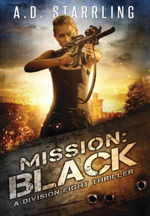 Mission de A D Starrling