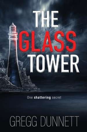 The Glass Tower de Gregg Dunnett