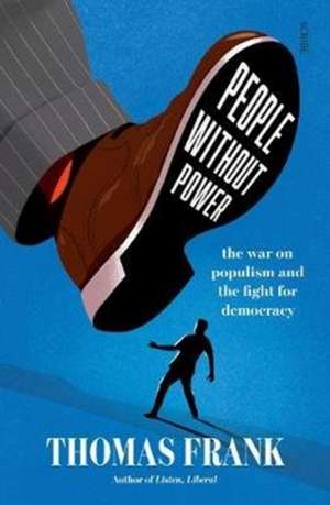 People Without Power de Thomas Frank