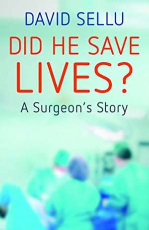 Did He Save Lives? de David Sellu