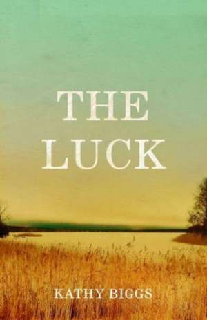 The Luck de Kathy Biggs